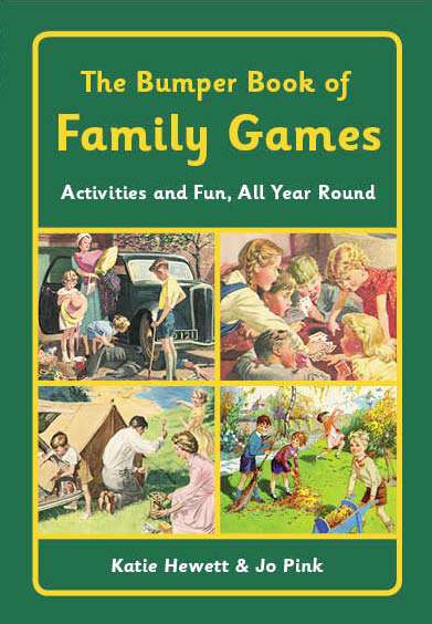 Book cover of The Bumper Book of Family Games: Activities And Fun, All Year Round (ePub edition)