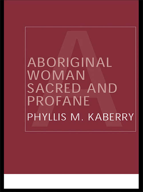 Book cover of Aboriginal Woman Sacred and Profane