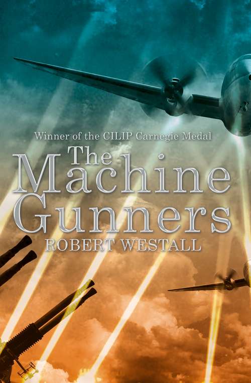 Book cover of The Machine Gunners (40) (Macmillan Collector's Library #80)