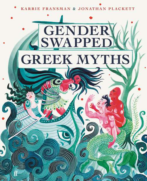 Book cover of Gender Swapped Greek Myths (Main)