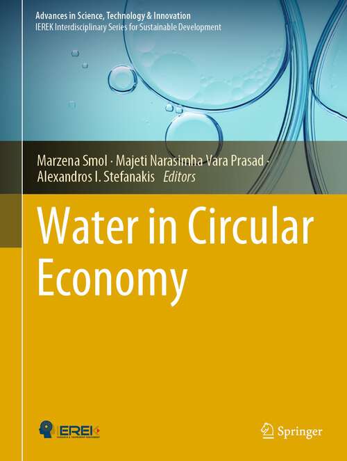Book cover of Water in Circular Economy (1st ed. 2023) (Advances in Science, Technology & Innovation)