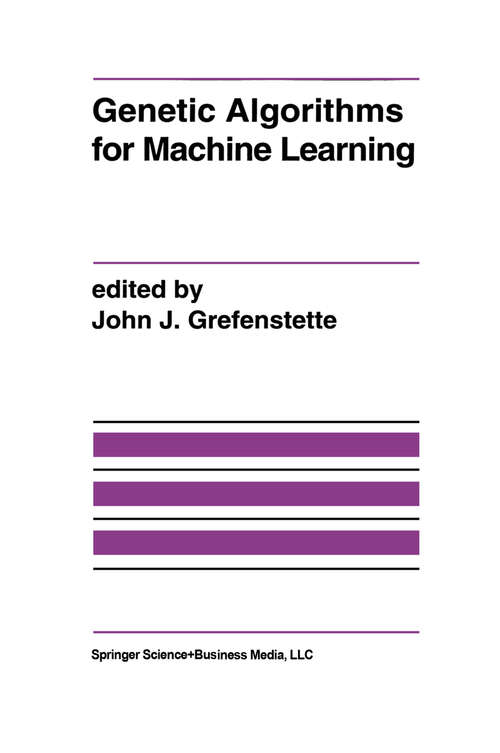 Book cover of Genetic Algorithms for Machine Learning (1994)