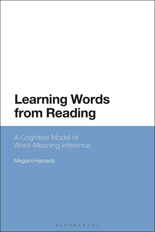 Book cover of Learning Words from Reading: A Cognitive Model of Word-Meaning Inference
