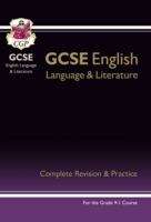 Book cover of New Grade 9-1 GCSE English Language and Literature Complete Revision & Practice (PDF)