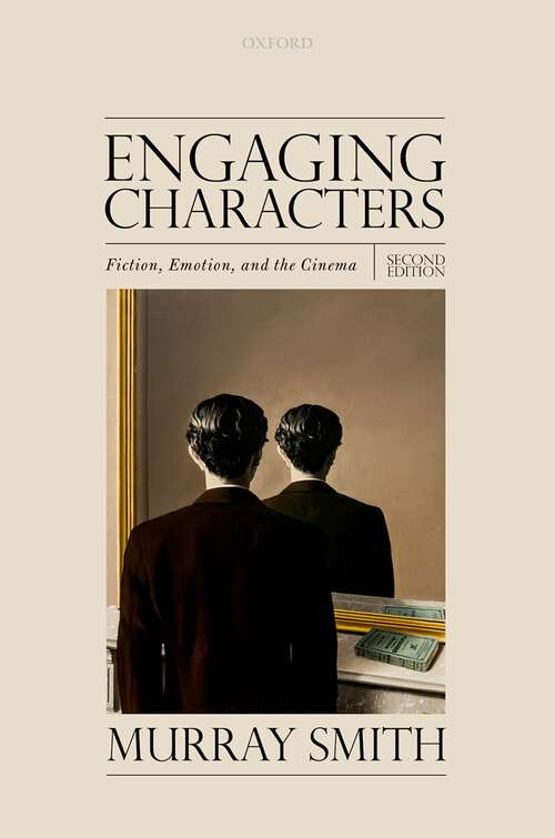 Book cover of Engaging Characters: Fiction, Emotion, and the Cinema