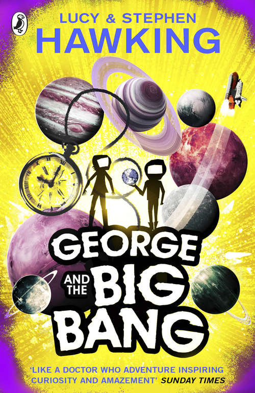 Book cover of George and the Big Bang (George's Secret Key to the Universe #3)