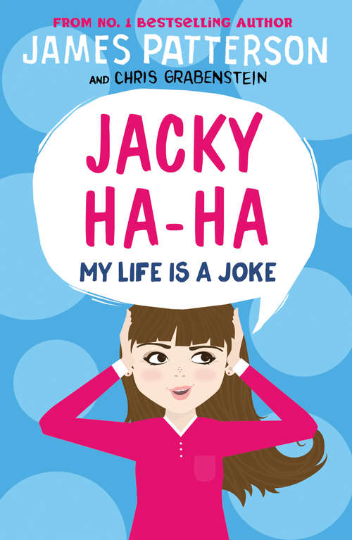 Book cover of Jacky Ha-Ha: (Jacky Ha-Ha 2) (Jacky Ha-Ha Series #2)