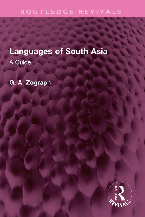 Book cover of Languages of South Asia: A Guide (Routledge Revivals)
