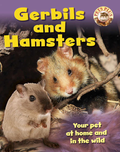Book cover of Gerbils and Hamsters (Pets Plus)
