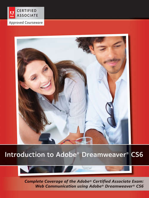 Book cover of Introduction to Adobe Dreamweaver CS6 with ACA Certification