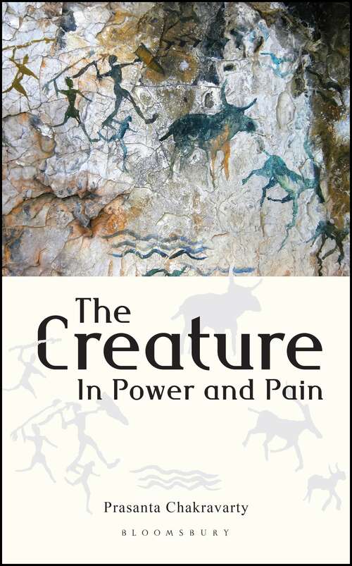 Book cover of The Creature: In Power and Pain