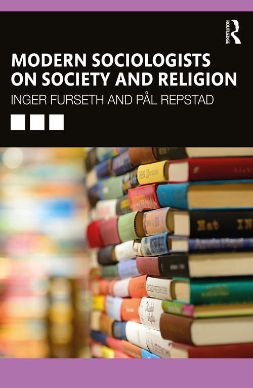 Book cover of Modern Sociologists on Society and Religion