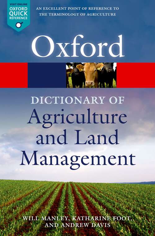 Book cover of A Dictionary of Agriculture and Land Management (Oxford Paperback Reference)