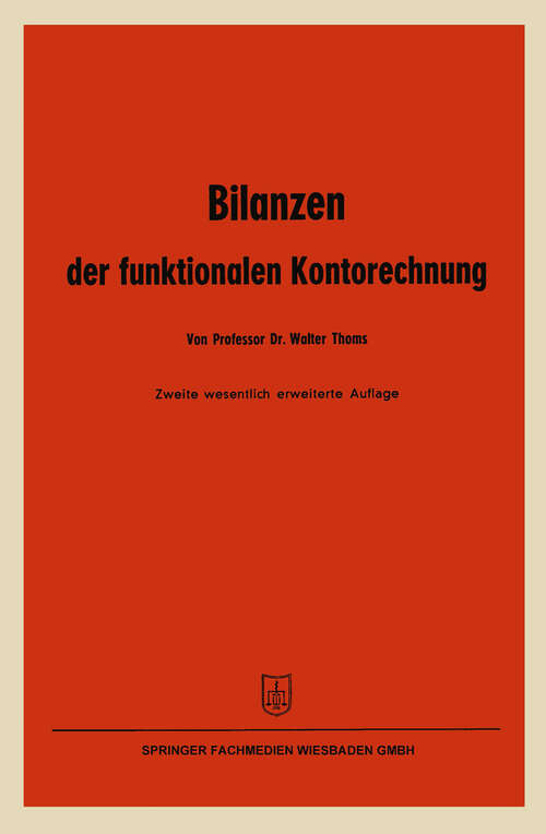 Book cover of Bilanzen der funktionalen Kontorechnung (2. Aufl. 1956)