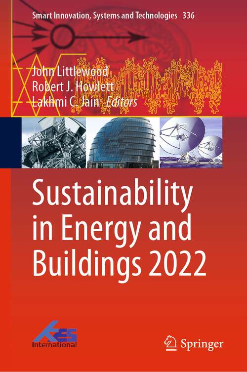 Book cover of Sustainability in Energy and Buildings 2022 (1st ed. 2023) (Smart Innovation, Systems and Technologies #336)