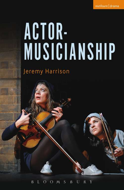 Book cover of Actor-Musicianship (Performance Books)
