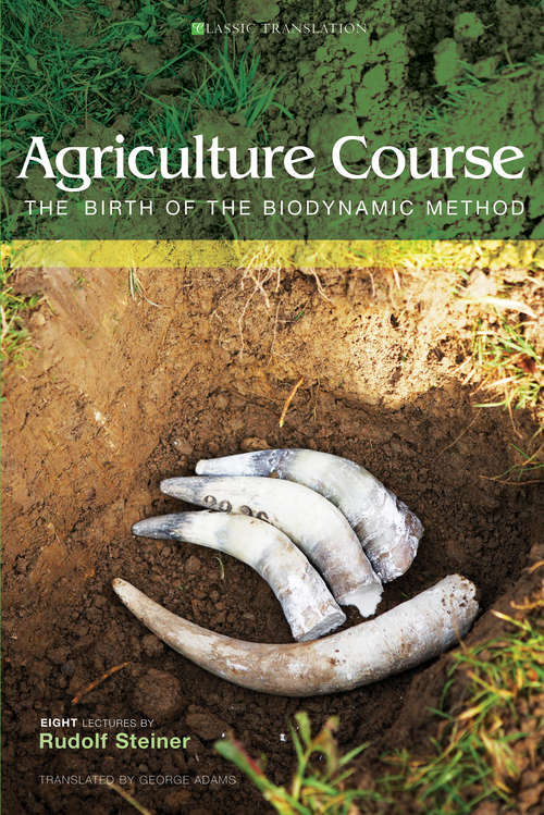 Book cover of Agriculture Course: The Birth of the Biodynamic Method (2)