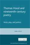 Book cover of Thomas Hood and nineteenth-century poetry: Work, play, and politics (PDF)