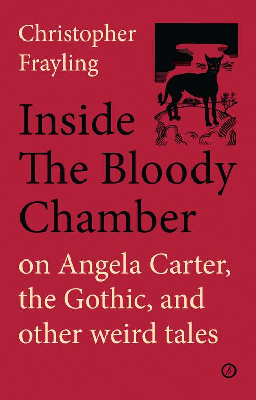 Book cover of Inside the Bloody Chamber: Aspects of Angela Carter (Oberon Modern Plays)