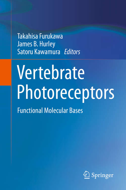 Book cover of Vertebrate Photoreceptors: Functional Molecular Bases (2014)