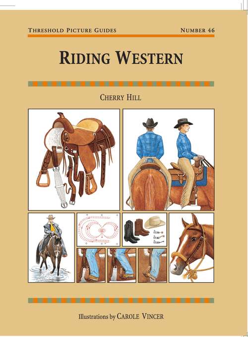 Book cover of RIDING WESTERN (Threshold Picture Guide Ser.: No. 46)