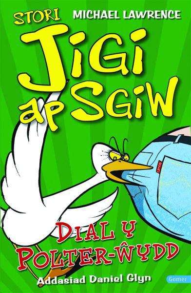Book cover of Stori Jigi ap Sgiw: Dial y Polter-wydd