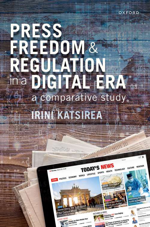 Book cover of Press Freedom and Regulation in a Digital Era: A Comparative Study