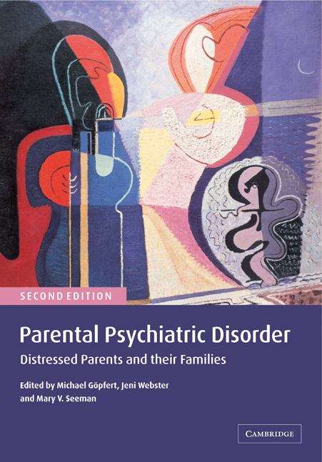 Book cover of Parental Psychiatric Disorder: Distressed Parents and their Families (PDF)