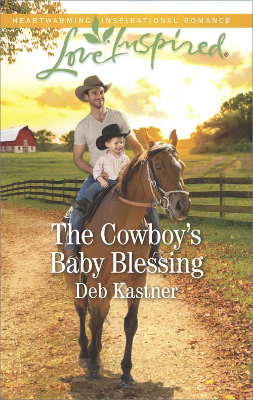 Book cover of The Cowboy's Baby Blessing: Cowboy Country (ePub edition) (Mills And Boon Love Inspired Ser.)