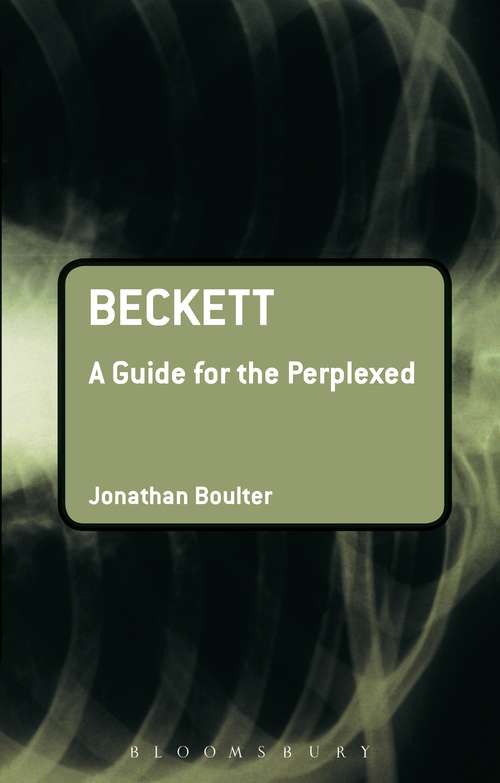 Book cover of Beckett: A Guide For The Perplexed (Guides for the Perplexed)