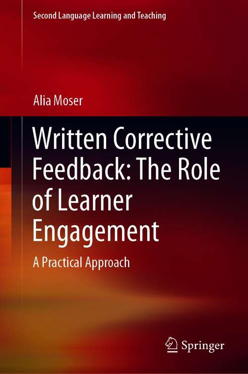 Book cover of Written Corrective Feedback: A Practical Approach (1st ed. 2020) (Second Language Learning and Teaching)
