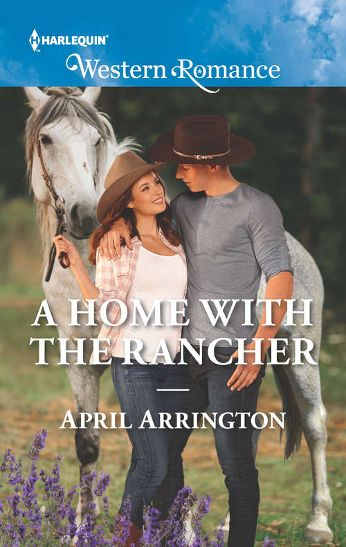 Book cover of A Home With The Rancher: Twins For The Rancher The Right Cowboy Rodeo Legends: Shane A Home With The Rancher (ePub edition) (Elk Valley, Tennessee #1)