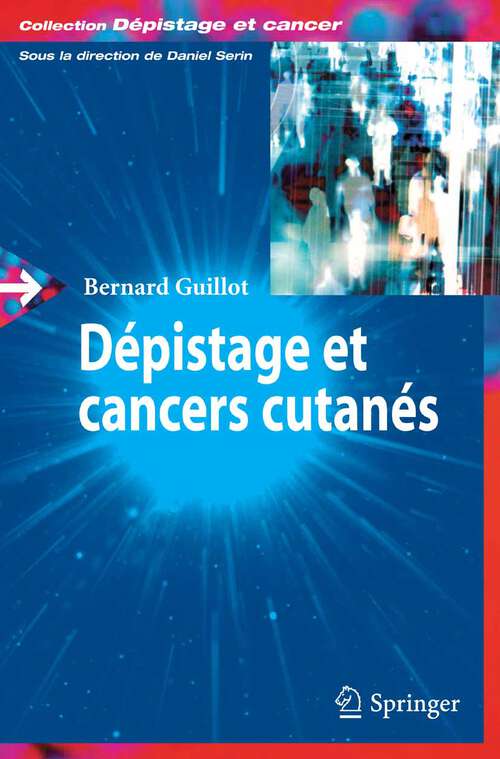 Book cover of Dépistage et cancers cutanés (2008) (Dépistage et cancer)