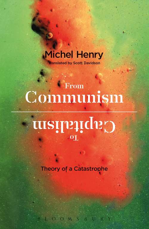 Book cover of From Communism to Capitalism: Theory of a Catastrophe