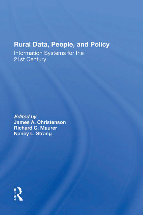 Book cover of Rural Data, People, And Policy: Information Systems For The 21st Century