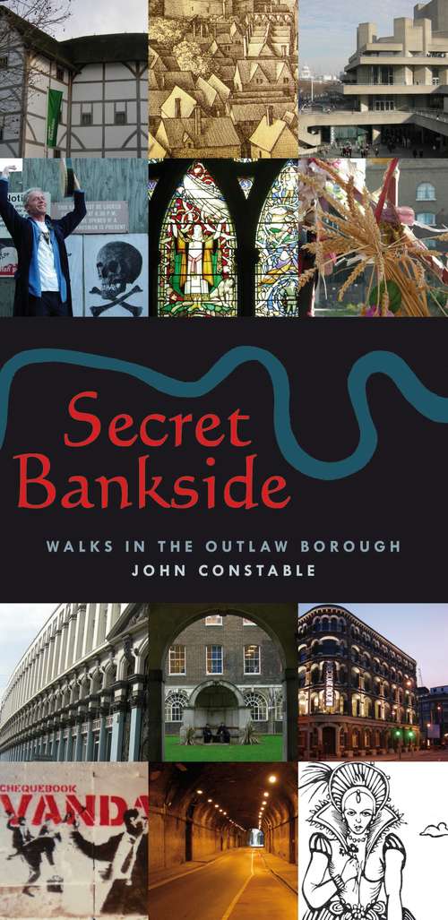 Book cover of Secret Bankside: Walks South of the River