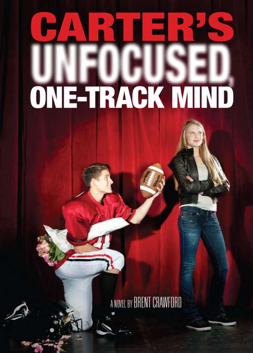 Book cover of Carter's Unfocused, One-Track Mind (A\carter Novel Ser.)