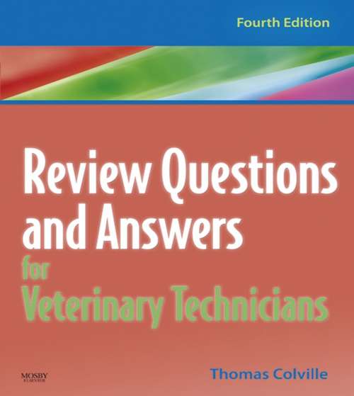 Book cover of Review Questions and Answers for Veterinary Technicians - E-Book (3)