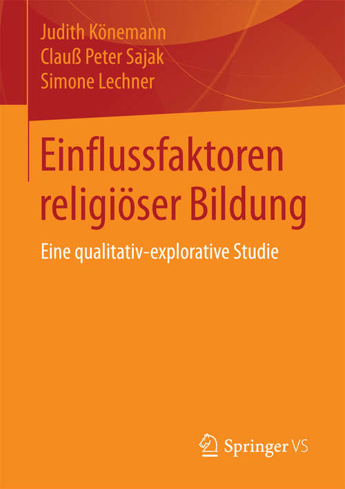 Book cover of Einflussfaktoren religiöser Bildung: Eine qualitativ-explorative Studie