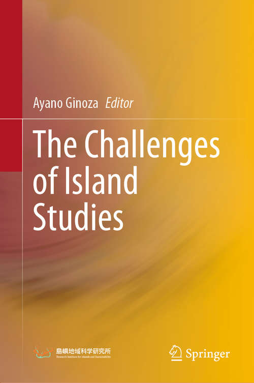 Book cover of The Challenges of Island Studies (1st ed. 2020)