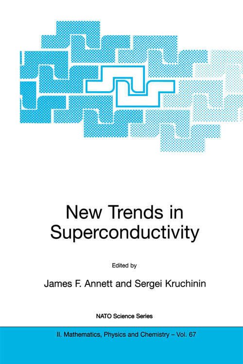Book cover of New Trends in Superconductivity (2002) (NATO Science Series II: Mathematics, Physics and Chemistry #67)