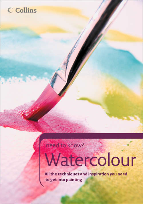 Book cover of Watercolour (ePub edition) (Collins Need to Know?)