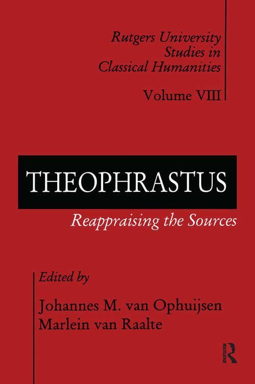 Book cover of Theophrastus: Reappraising the Sources