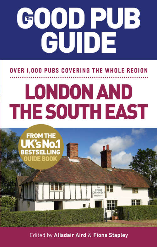 Book cover of The Good Pub Guide: London and the South East