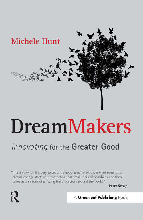 Book cover of DreamMakers: Innovating for the Greater Good