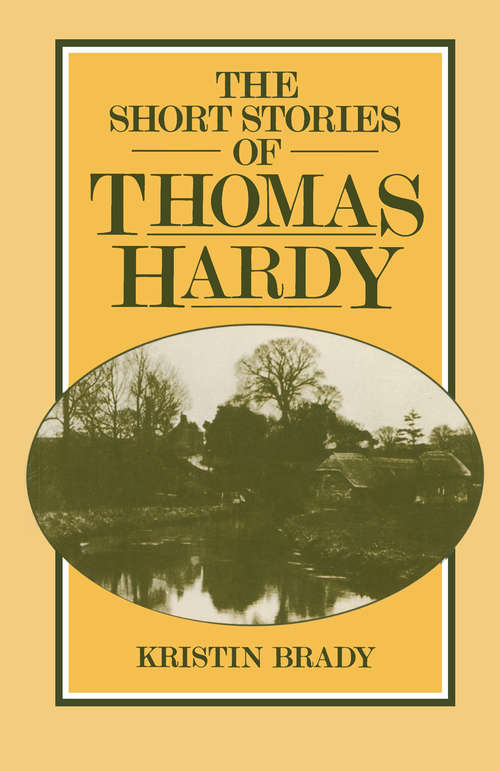 Book cover of Short Stories of Thomas Hardy: Tales of Past and Present (1st ed. 1982)