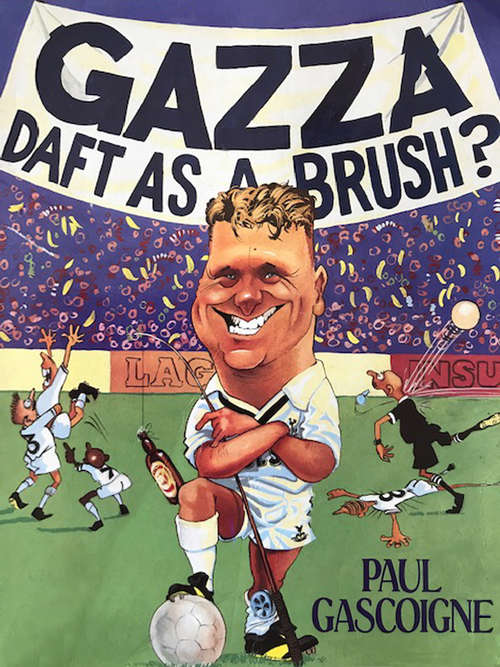 Book cover of Gazza Daft as a Brush