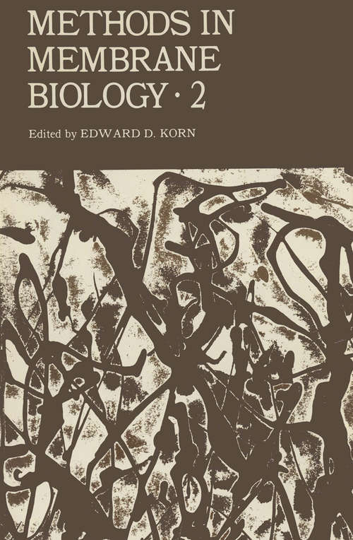 Book cover of Methods in Membrane Biology: Volume 2 (1974)