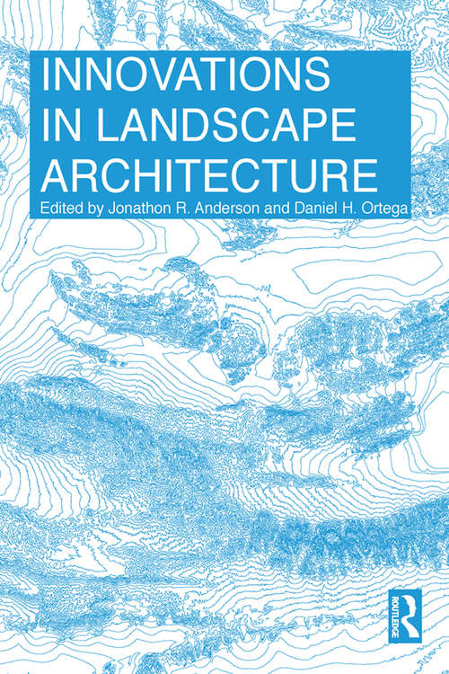 Book cover of Innovations in Landscape Architecture