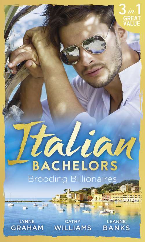 Book cover of Italian Bachelors: Ravelli's Defiant Bride / Enthralled By Moretti / The Playboy's Proposition (ePub edition) (Mills And Boon M&b Ser.)